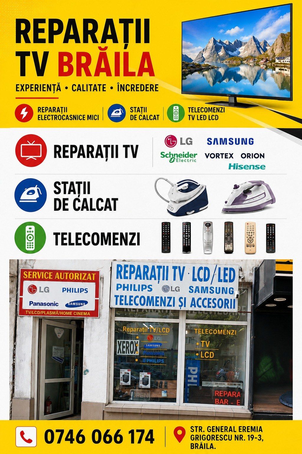 Afișul service-ului: Reparații TV Brăila, reparații electrocasnice mici, stații de călcat și telecomenzi TV, cu mărcile LG, Samsung, Schneider, Vortex, Orion și Hisense